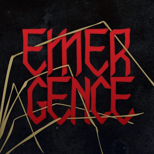 Titlemark of red, script-like “EMERGENCE” with numerous long thin caramel coloured arthropod legs tangled between the letters.